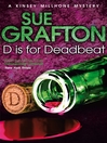 D is for Deadbeat (eBook): Kinsey Millhone Series, Book 4